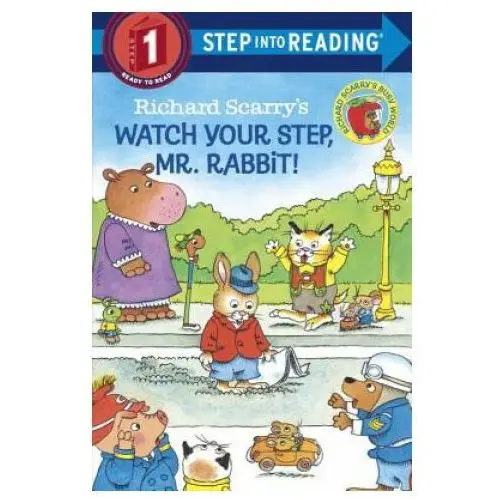 Richard Scarry's Watch Your Step, Mr. Rabbit