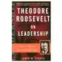 Theodore Roosevelt on Leadership Sklep on-line