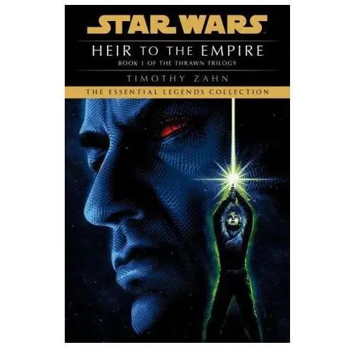 Heir to the empire: star wars legends (the thrawn trilogy) Random house worlds