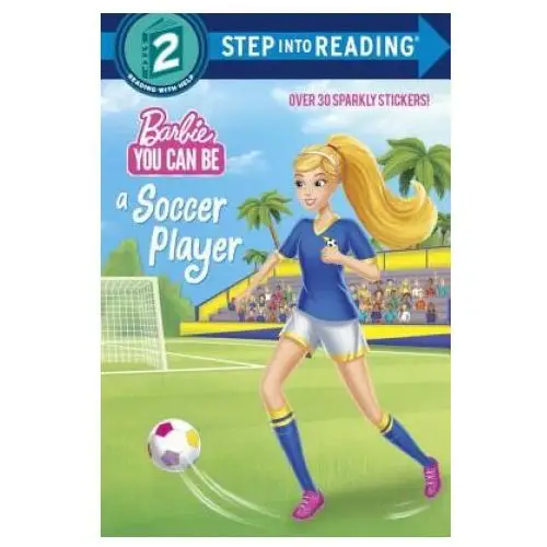 You Can Be a Soccer Player (Barbie)