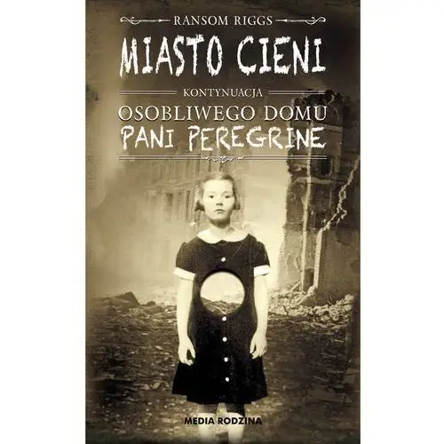 Ransom riggs Miasto cieni. pani peregrine. tom 2