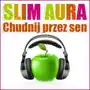 E) Slim Aura - Chudnij przez sen Sklep on-line