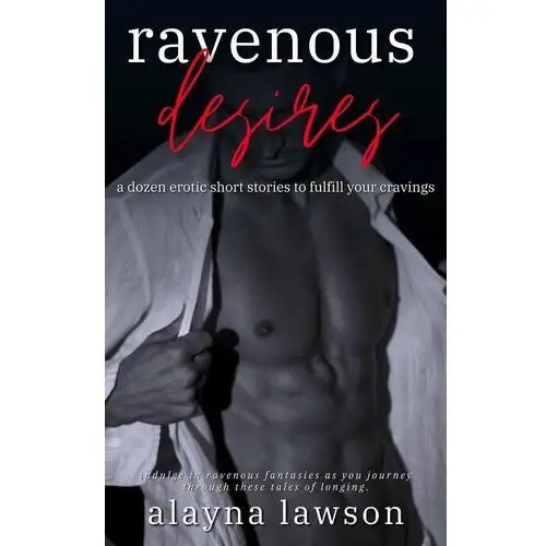 Ravenous Desires