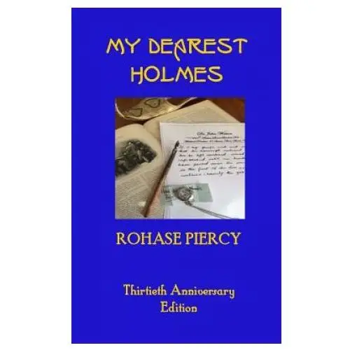 My dearest holmes - thirtieth anniversary edition Raven's book bunker