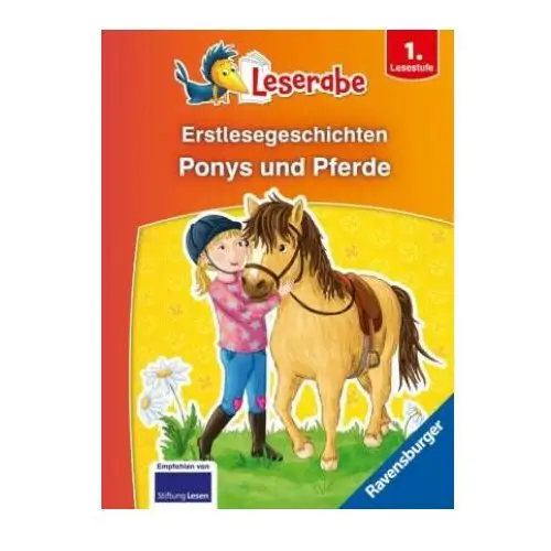 Ravensburger verlag Erstlesegeschichten: pferde und ponys - leserabe 1. klasse - erstlesebuch für kinder ab 6 jahren