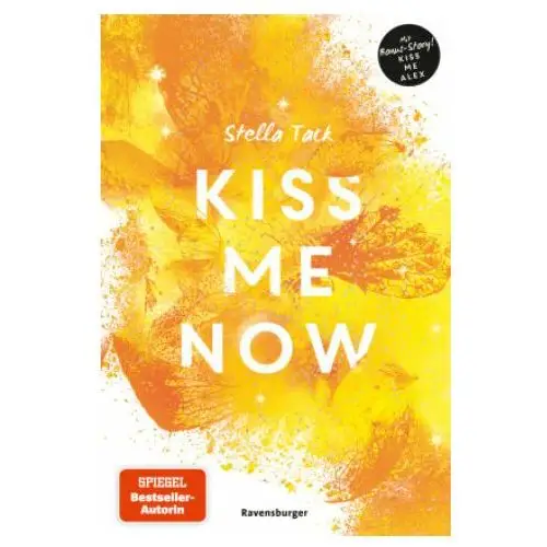 Kiss Me Now- Kiss the Bodyguard, Band 3 (Knisternde Romance von SPIEGEL-Bestsellerautorin Stella Tack)