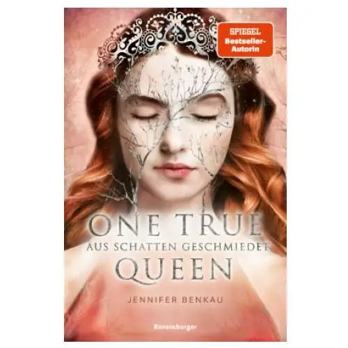 One true queen, band 2: aus schatten geschmiedet (epische romantasy von spiegel-bestsellerautorin jennifer benkau) Ravensburger verlag