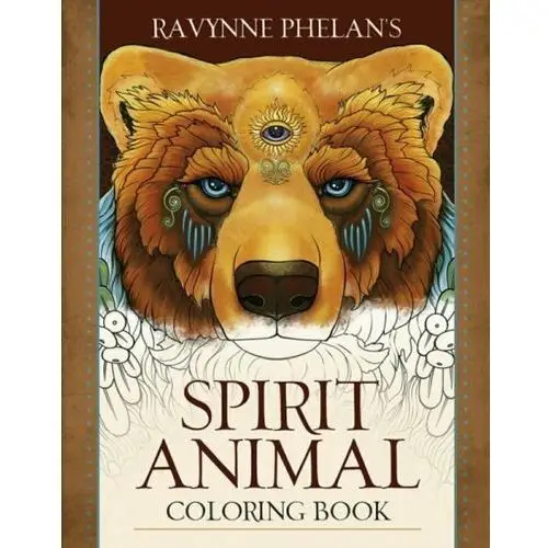 Ravynne Phelans Spirit Animal Coloring Book