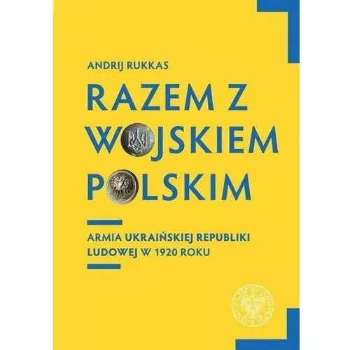 Razem z Wojskiem Polskim