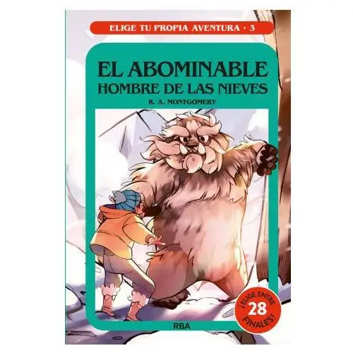 Elige tu propia aventura 3. el abominable hombre de las nieves Rba molino