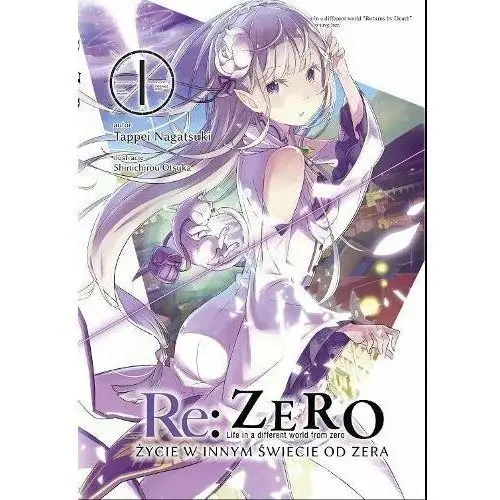 Re: Zero Życie w Innym Świecie od Zera Light Novel. Tom 1