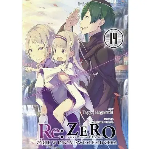 Re: Zero. Życie w innym świecie od zera. Light Novel. Tom 14