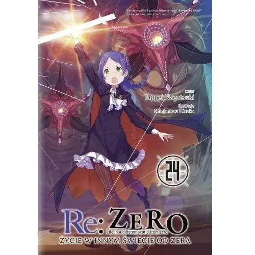 Re: Zero Życie w Innym Świecie od Zera Light Novel Tom 24