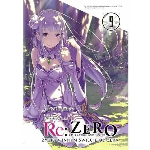 Re: Zero. Życie w innym świecie od zera. Light Novel. Tom 9