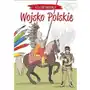 Kolorowanka polskie wojsko - krzysztof kiełbasiński Rea Sklep on-line