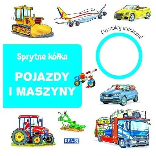 Pojazdy i maszyny. sprytne kółka