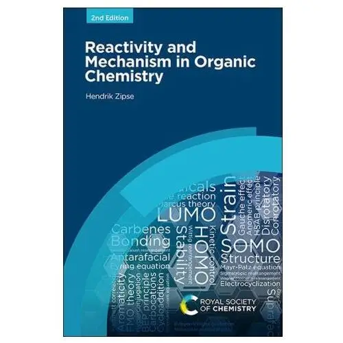 Reactivity and mechanism in organic chemistry Royal society of chemistry