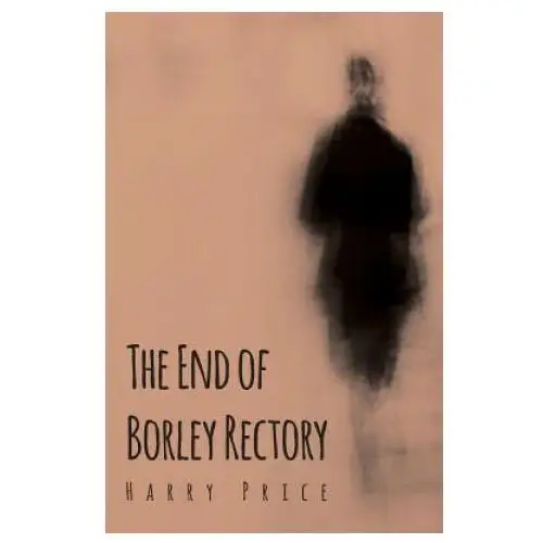 End of borley rectory Read books