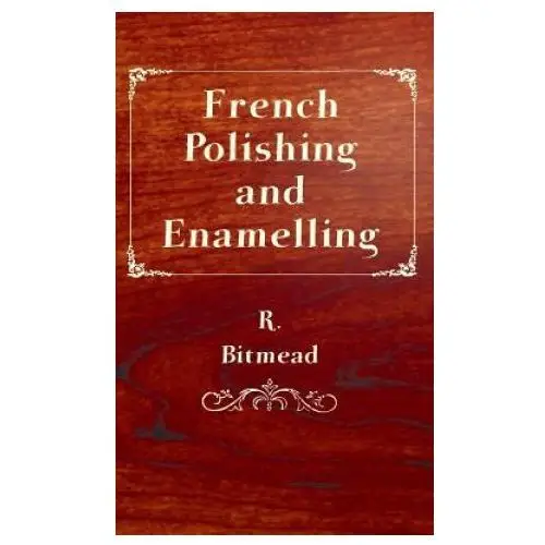 Read books French polishing and enamelling