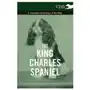 King charles spaniel - a complete anthology of the dog Read books Sklep on-line