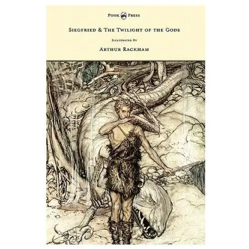 Read books Siegfied & the twilight of the gods - illustrated by arthur rackham