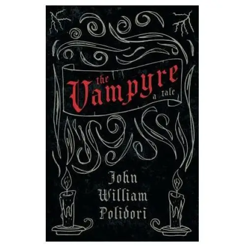 Vampyre (Fantasy and Horror Classics)