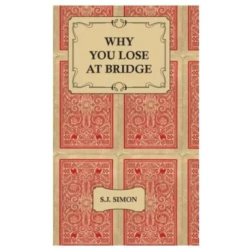 Read books Why you lose at bridge