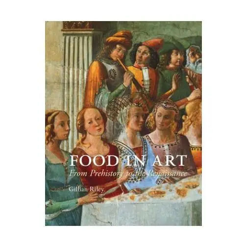 Food in art Reaktion books