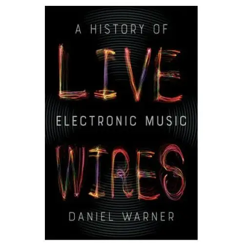 Live wires Reaktion books