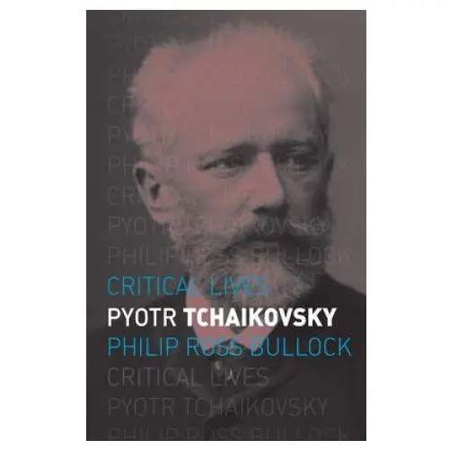 Reaktion books Pyotr tchaikovsky