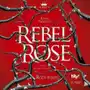 Rebel Rose. Róża Buntu. The Queen's Council. Tom 1 Sklep on-line