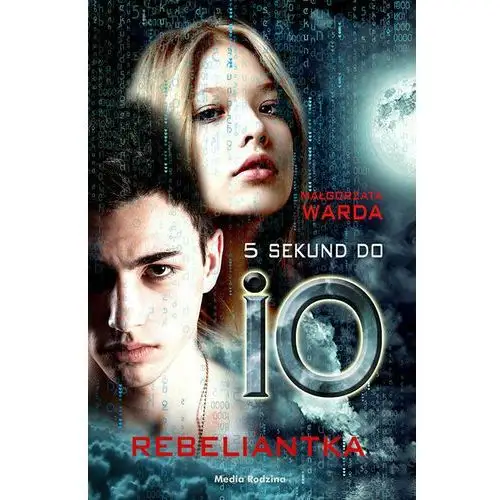 Rebeliantka. 5 sekund do IO. Tom 2