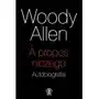 A propos niczego autobiografia - woody allen Rebis Sklep on-line
