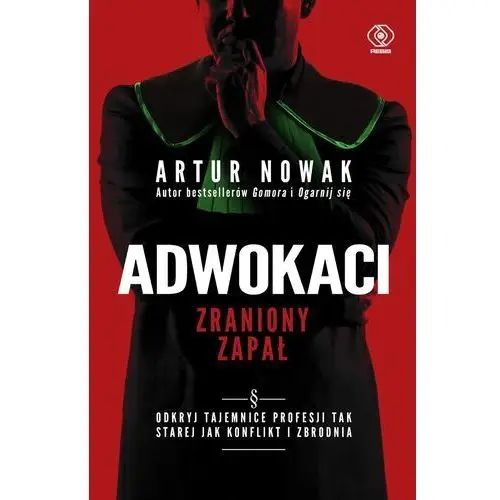 Adwokaci. Zraniony zapał