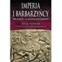 Imperia i barbarzyńcy. migracje i narodziny europy Rebis Sklep on-line