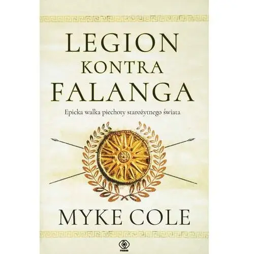 Legion kontra falanga - myke cole