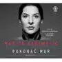 Marina abramović pokonać mur wspomnienia Sklep on-line