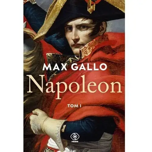 Napoleon. tom 1 Rebis