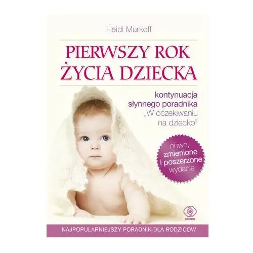 Pierwszy rok życia dziecka wyd. 2022