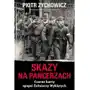 Skazy na pancerzach. Czarne karty epopei Żołnierzy Wyklętych wyd. 2024 Sklep on-line