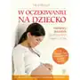 W Oczekiwaniu Na Dziecko Wyd. 8 - Heidi Murkoff Sklep on-line