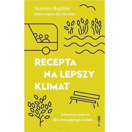 Recepta na lepszy klimat