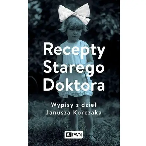 Recepty Starego Doktora