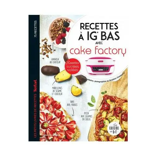 Recettes à IG bas avec Cake factory