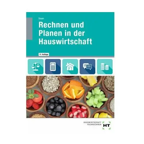 Rechnen und Planen in der Hauswirtschaft