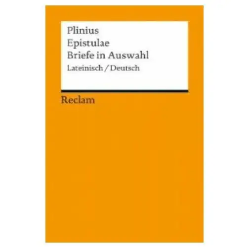 Epistulae. briefe in auswahl Reclam, ditzingen