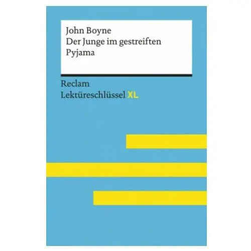 John Boyne: Der Junge im gestreiften Pyjama