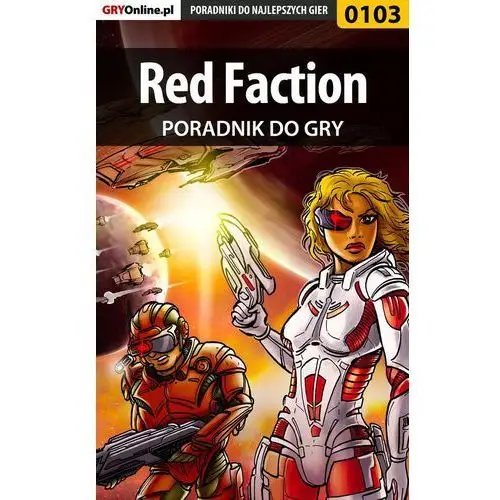 Red Faction - poradnik do gry