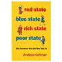 Red state, blue state, rich state, poor state Princeton university press Sklep on-line