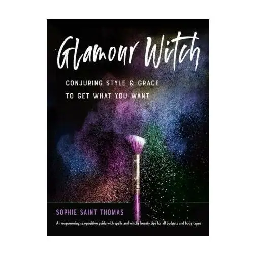 Glamour witch: conjuring style and grace to get what you want Red wheel/weiser